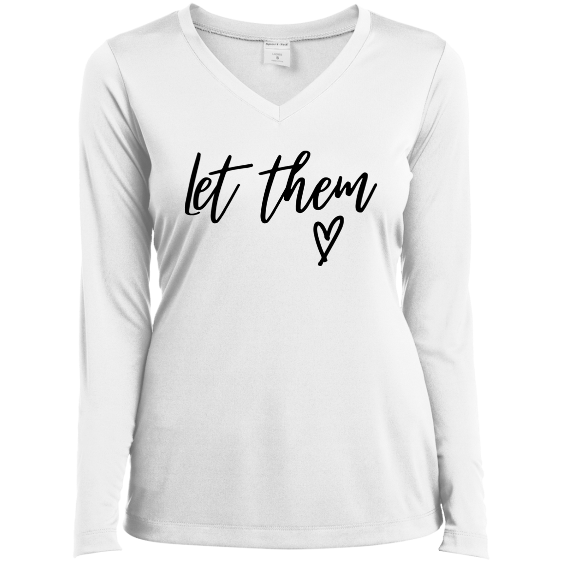 "Let Them" Ladies Shirt Options