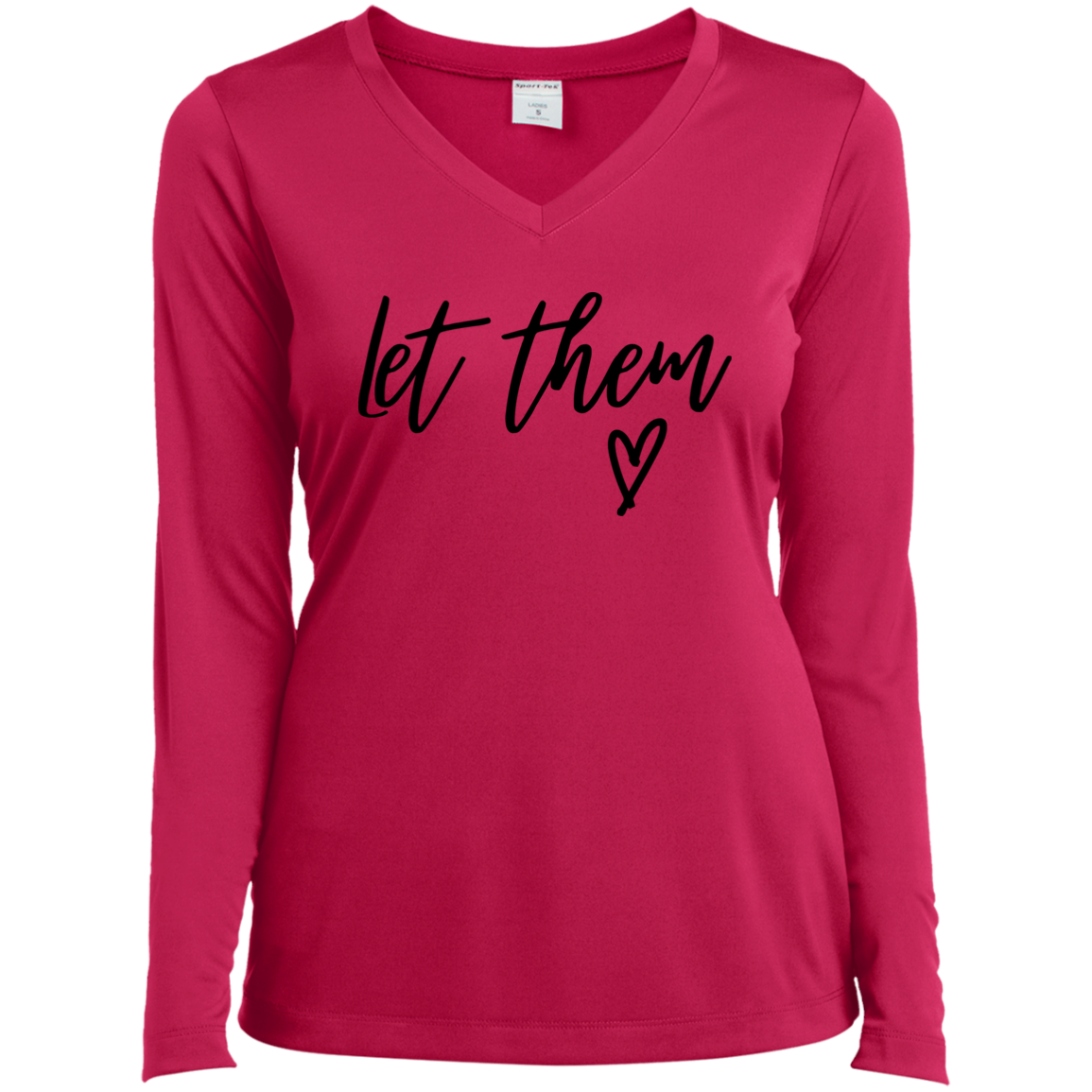 "Let Them" Ladies Shirt Options