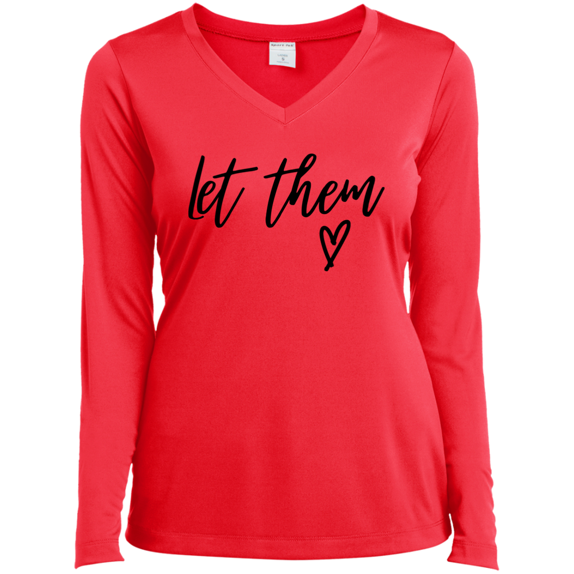 "Let Them" Ladies Shirt Options
